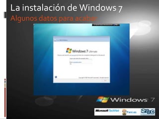 Y, por fin…2009: Windows 7Pani.es