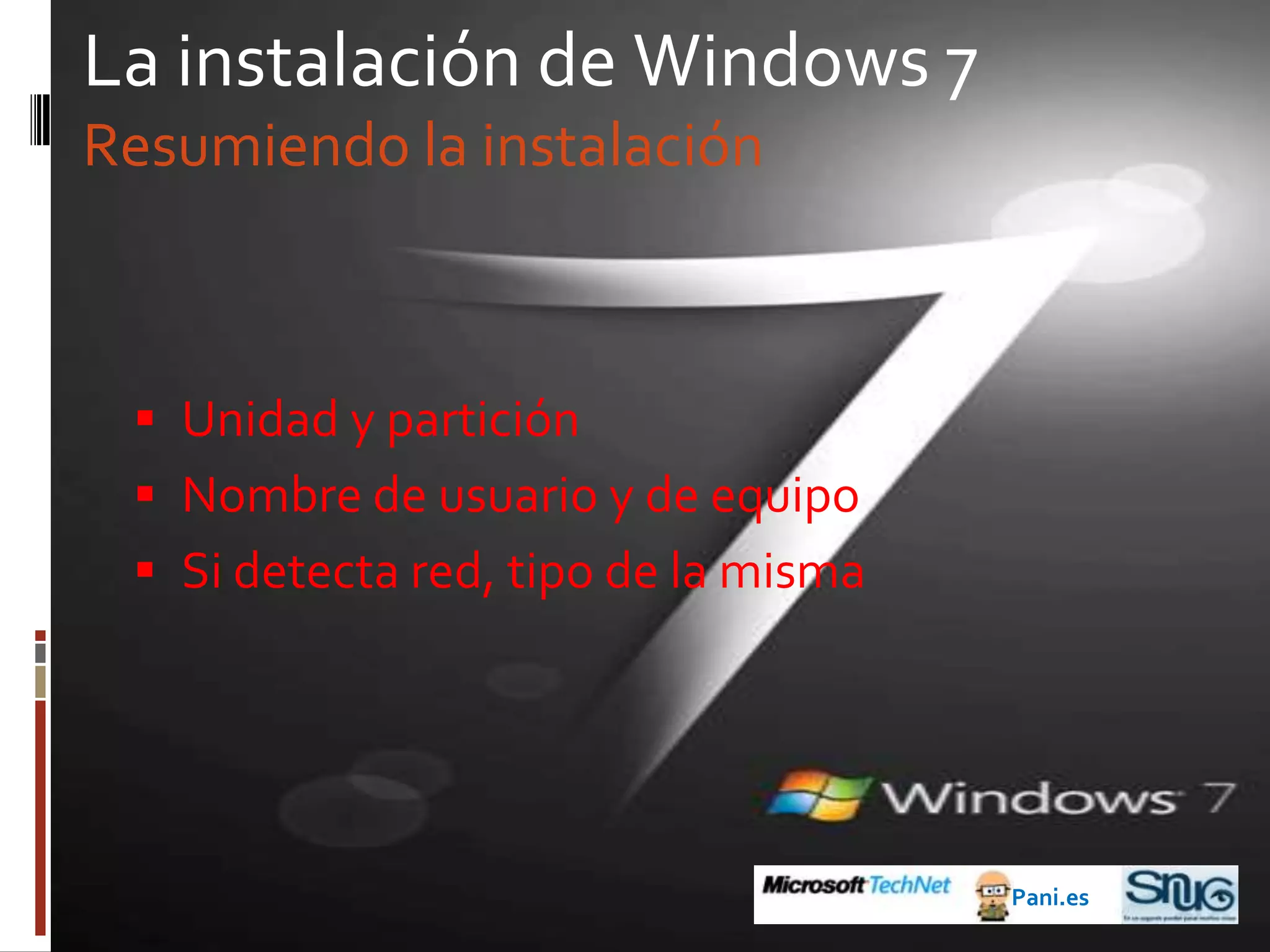 Las versiones de Windows 7Pani.es