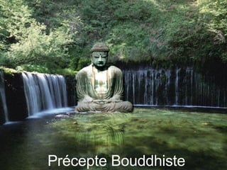 Précepte Bouddhiste   