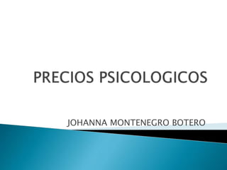 JOHANNA MONTENEGRO BOTERO
 