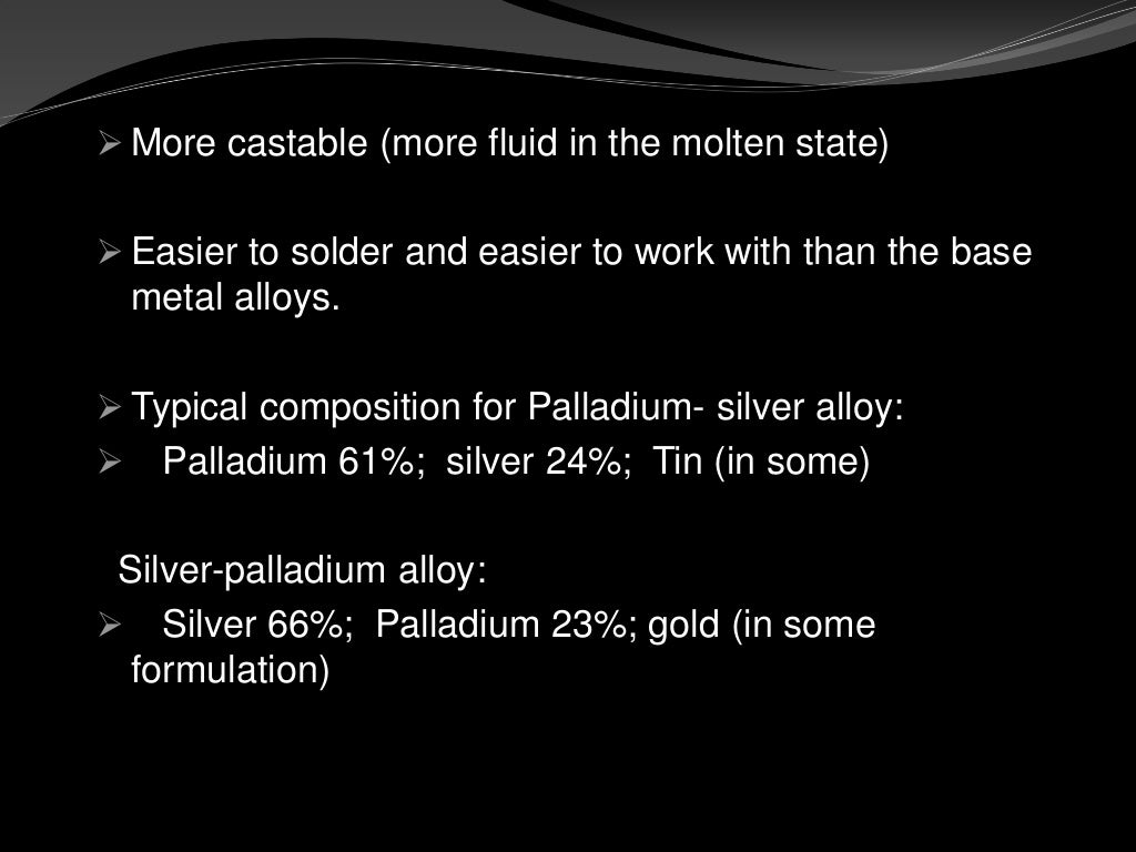 Precious metal alloys in dentistry