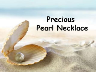 Precious
Pearl Necklace
 