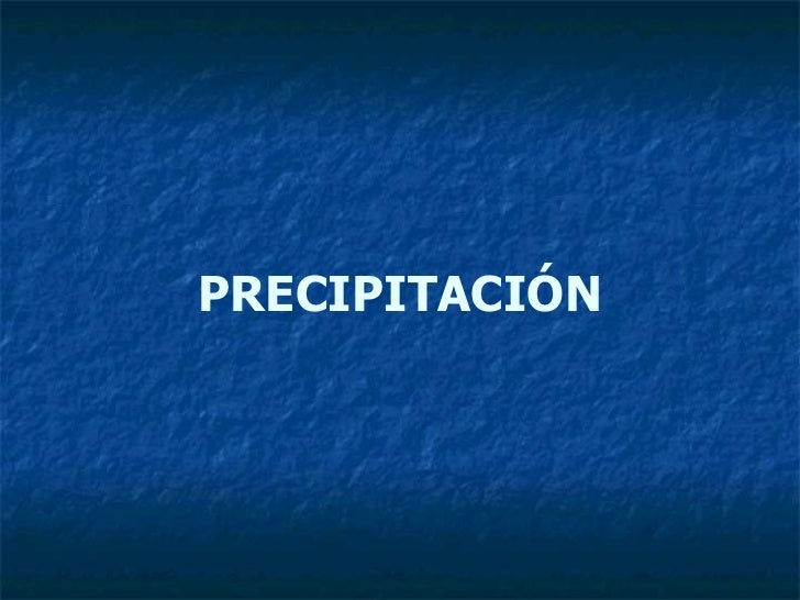 PRECIPITACIÓN