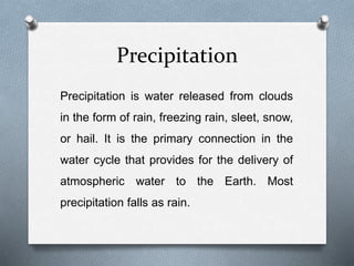 Precipitation, The Hydrosphere and Hydrologic Cycle ENM 142 Lecture 4.pptx
