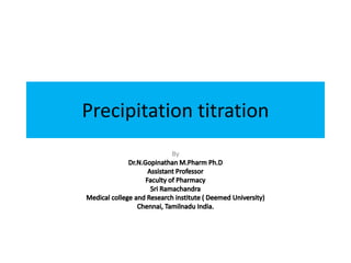 Precipitation titration
By
 