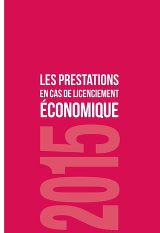 LESPRESTATIONS
ENCASDELICENCIEMENT
ÉCONOMIQUE
 