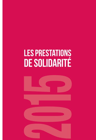 LESPRESTATIONS
DESOLIDARITÉ
 