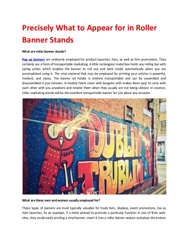 Precisely What To Appear For In Roller Banner Stands