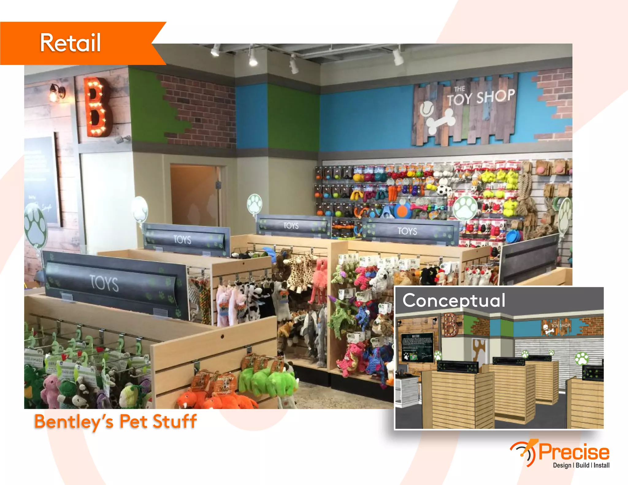 Retail
Conceptual
Bentley’s Pet Stuff
 