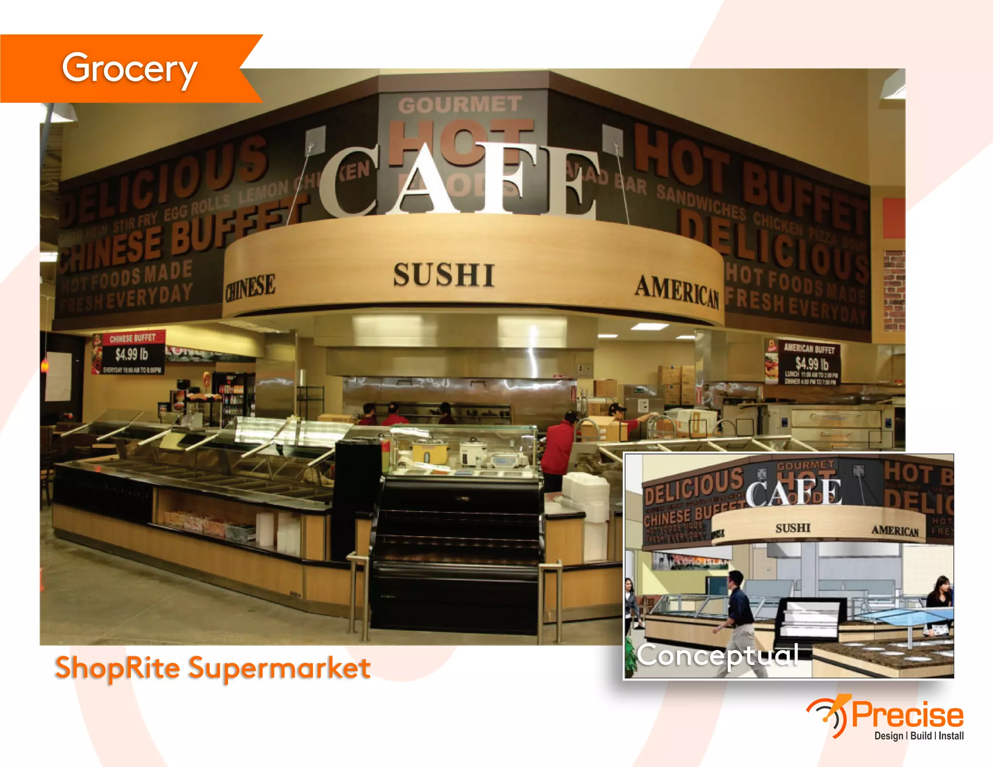 Grocery
ConceptualShopRite Supermarket
 