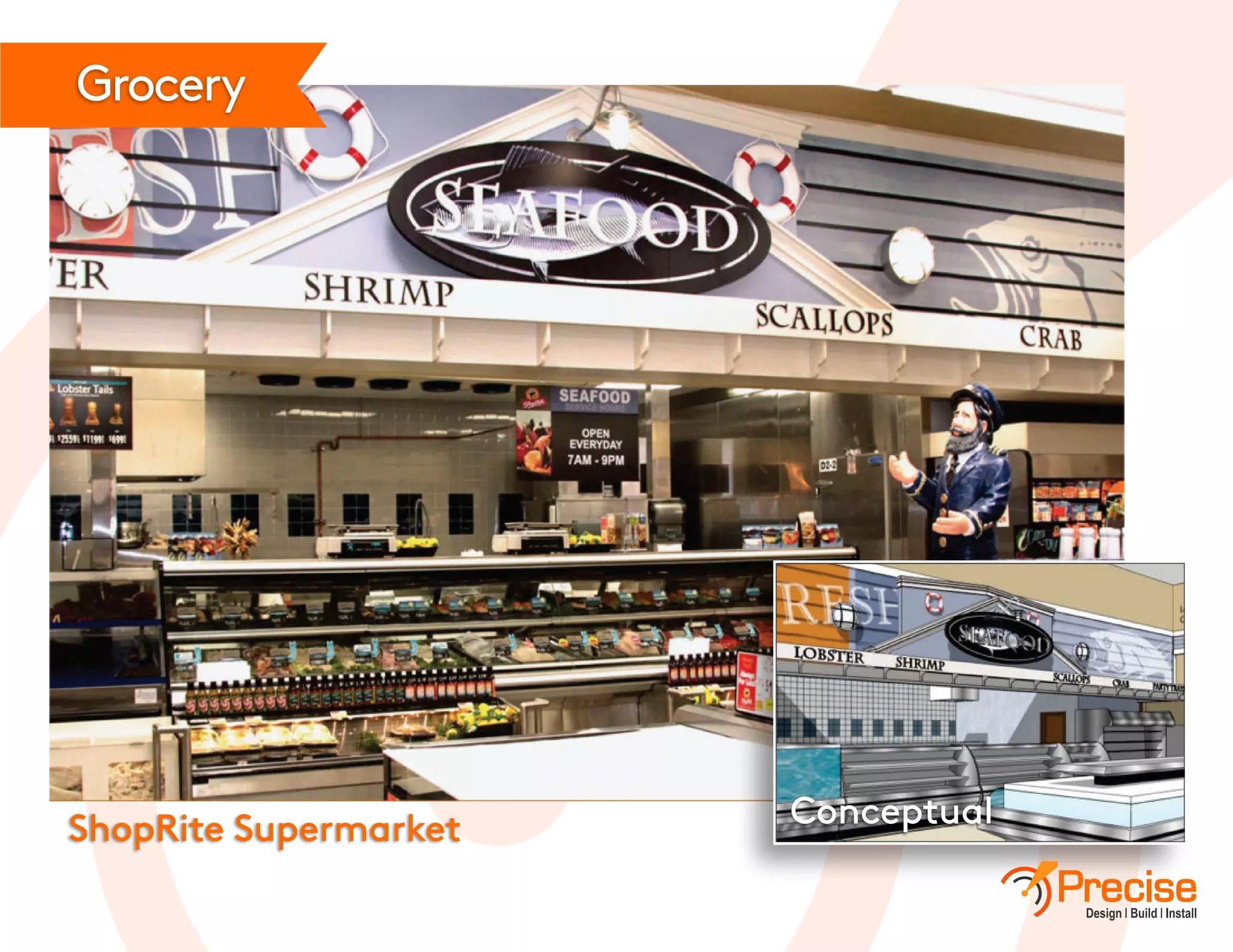 Grocery
ConceptualShopRite Supermarket
 