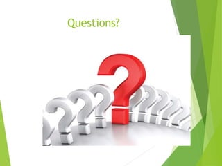 Questions?
 