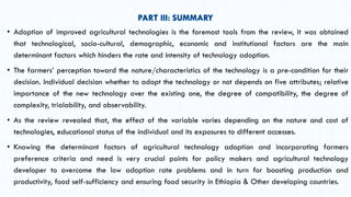 • Adoption of improved agricultural technologies is the foremost tools from the review, it was obtained
that technological...
