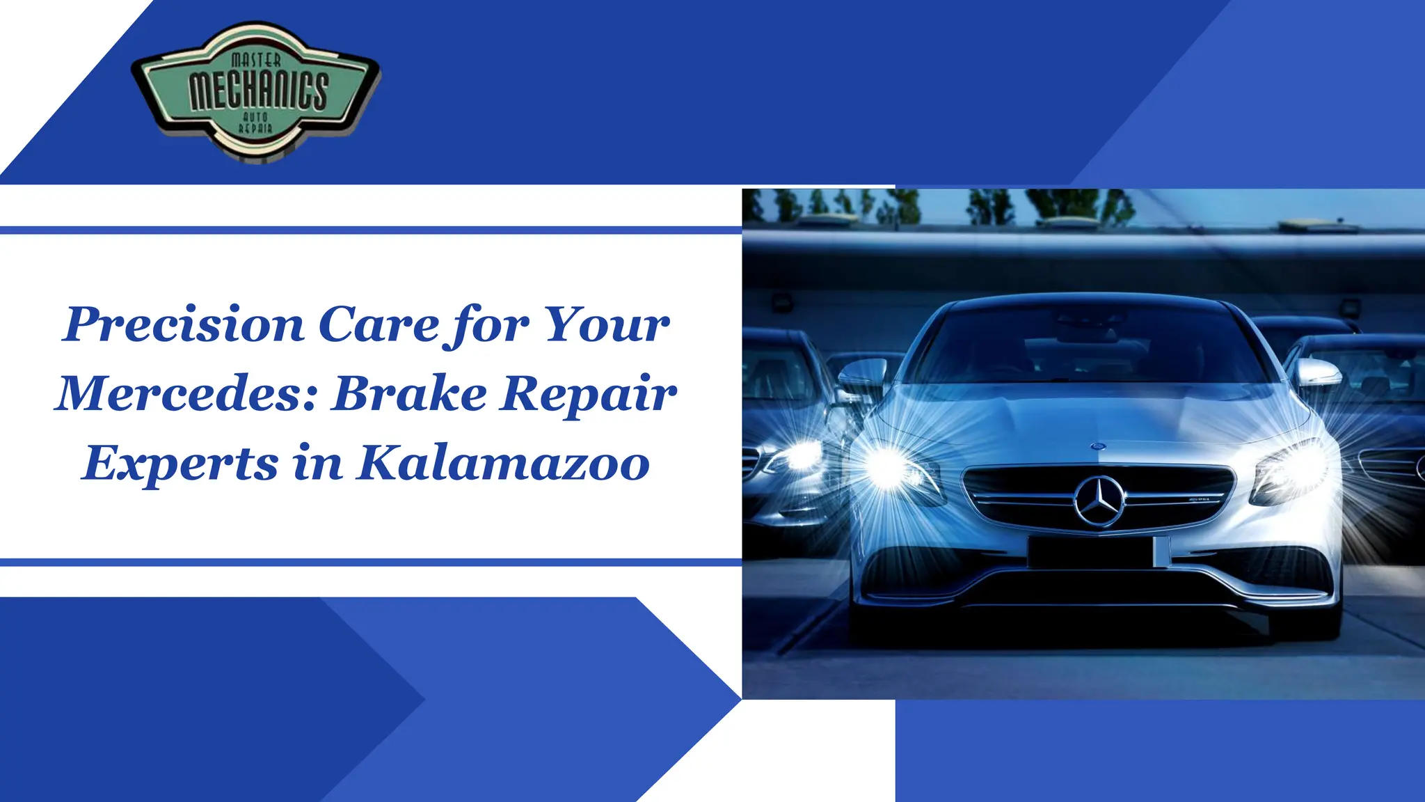 Precision Care for Your Mercedes Brake Repair Experts in Kalamazoo PPT