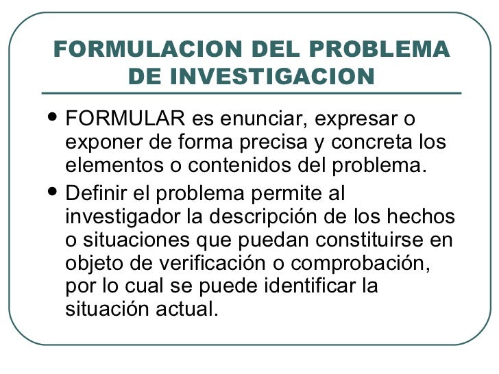 Precision del problema de investigacion