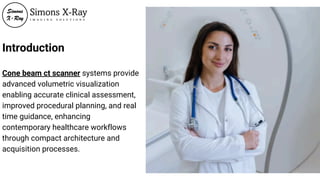 Precision Imaging Excellence with cone beam ct scanner Technology | PDF