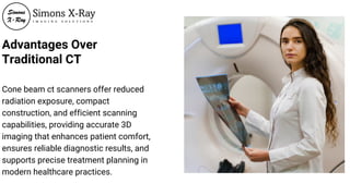 Precision Imaging Excellence with cone beam ct scanner Technology | PDF