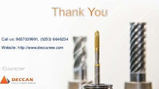 Website: http://www.deccanew.com
Call us: 9657039991, (0253) 6646234
 