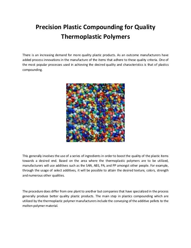 Precision plastic compounding for quality thermoplastic polymers