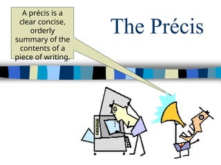 Precis writing.pptx english lkjdhfjshkjdhf | PPTX