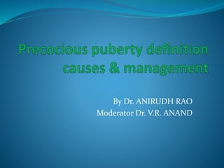 By Dr. ANIRUDH RAO
Moderator Dr. V.R. ANAND
 
