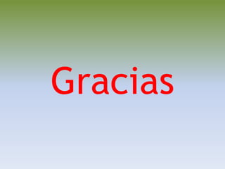 Gracias
 