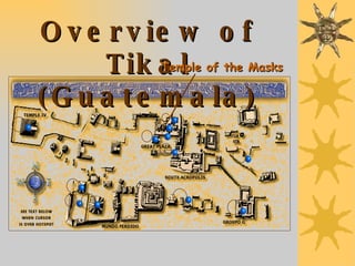 Overview of Tikal (Guatemala) Temple of the Masks 