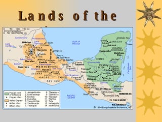 Lands of the Aztecs 