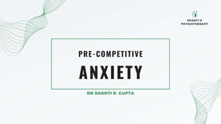 Pre Competition Anxiety I Sports Psychology Ppt Pre Competition Anxiety I Sports Psychology Ppt