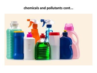 chemicals and pollutants cont...
 