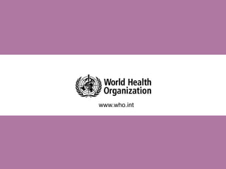 Examples of successful preconception care initiatives are available to inform policy makers
There is growing experience in implementing preconception care initiatives both in high-income
countries, such as Italy, the Netherlands and the United States, and in low- and middle-income
countries, such as Bangladesh, the Philippines and Sri Lanka
www.who.int
 