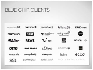 BLUE CHIP CLIENTS
 