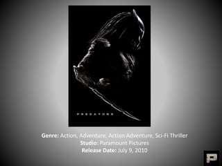 Genre: Action, Adventure, Action Adventure, Sci-Fi Thriller
Studio: Paramount Pictures
Release Date: July 9, 2010
 