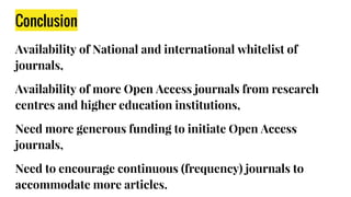 Crouching tiger and rejoice jackals: Scholarly vs predatory Open Access journals