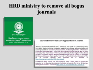 HRD ministry to remove all bogus
journals
 