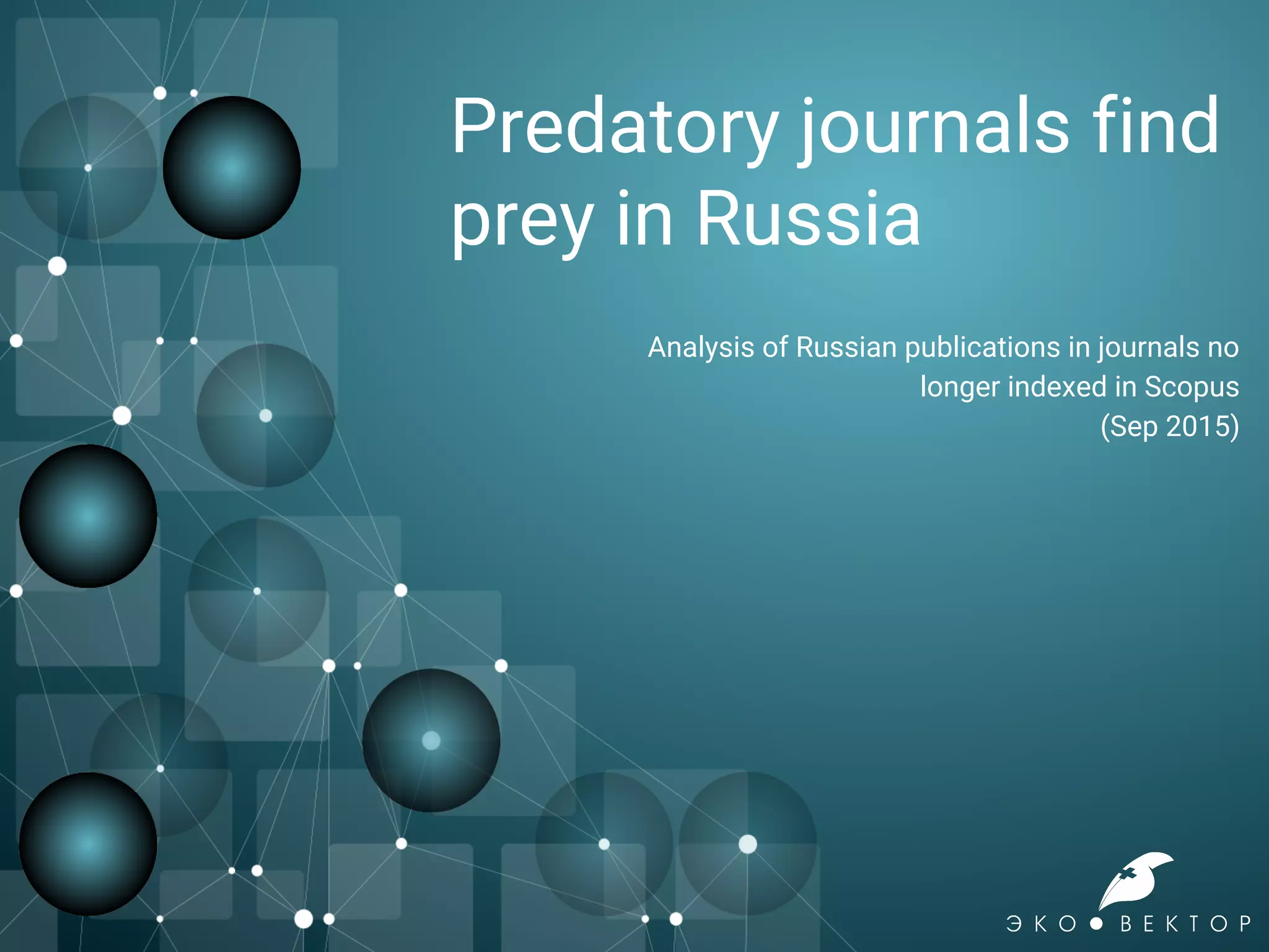 Predatory journals find prey in Russia PPT
