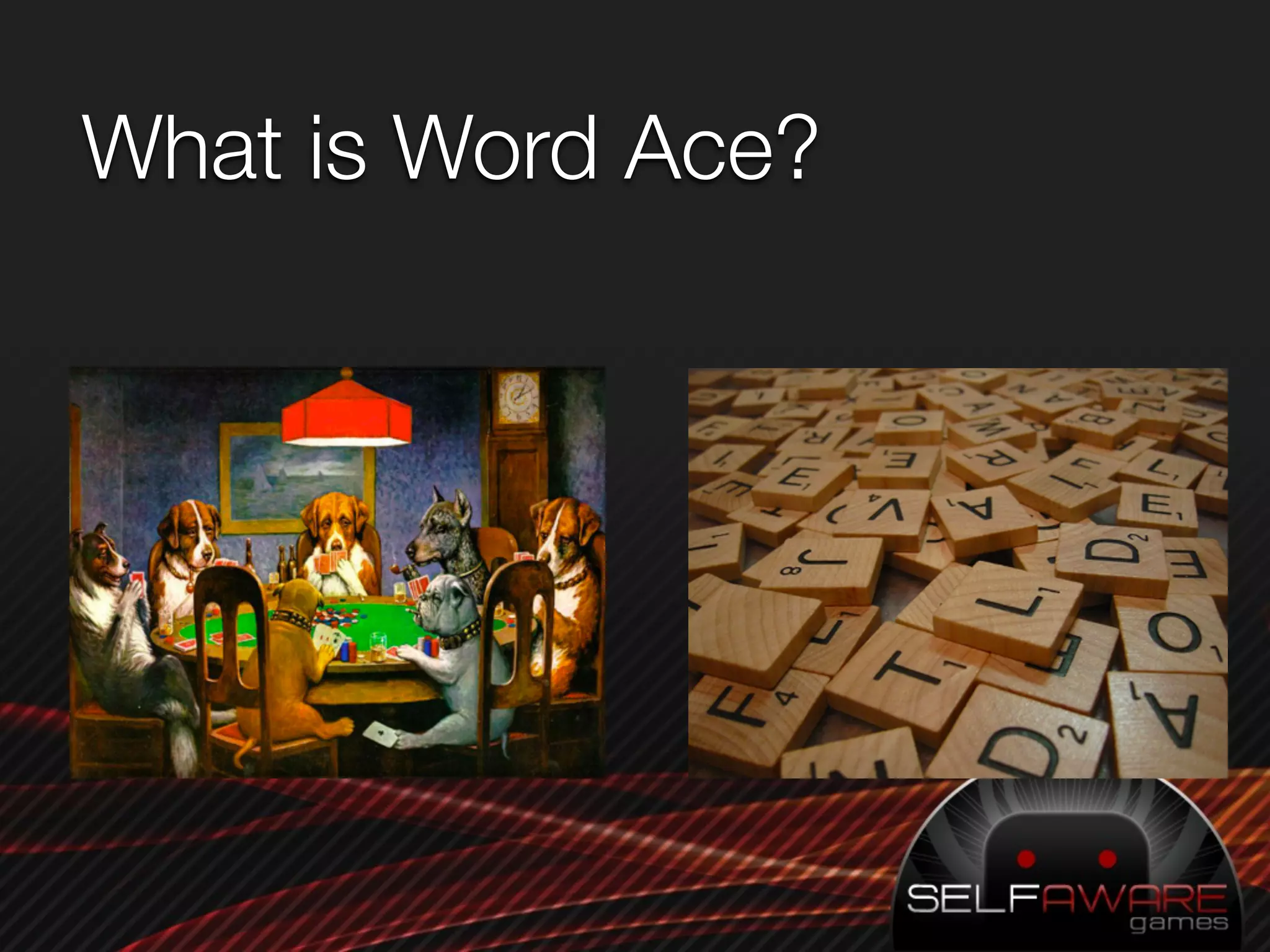 What is Word Ace?
 