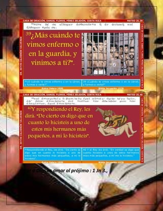 amar a Dios es amar al prójimo : 1 Jn 3.,
 