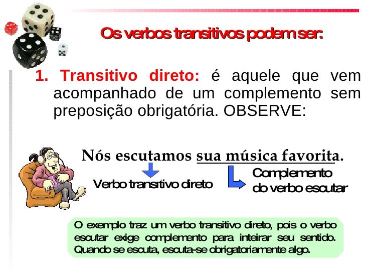 Assinale A Alternativa Em Que O Verbo E Transitivo Direto