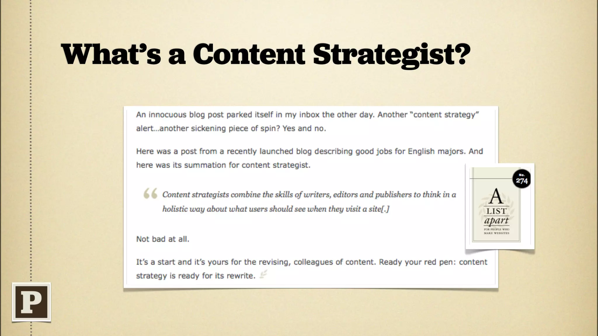 What’s a Content Strategist?
 