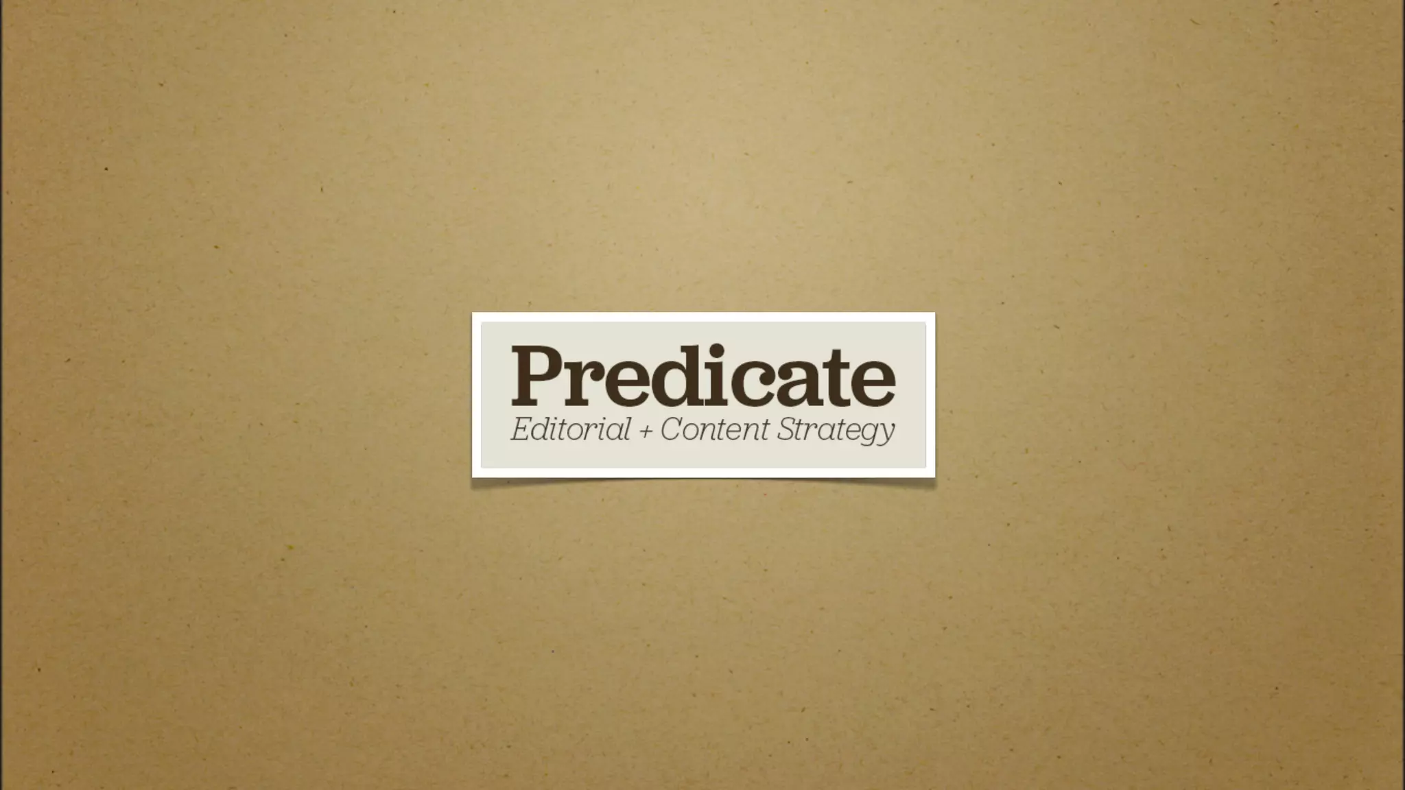 Predicate | When Content Management Needs a Content Strategy