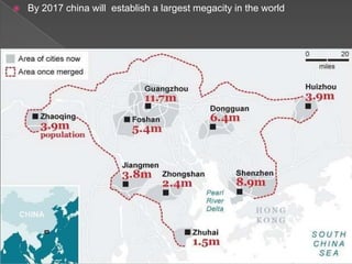    By 2017 china will establish a largest megacity in the world
 