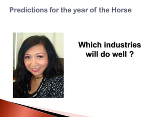 Which industries
will do well ?

 