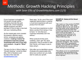 64& 
Methods:&Growth&Hacking&Principles& 
with+Sean+Ellis+of+GrowthHackers.com+(1/3)& 
If your business is struggling to 
...