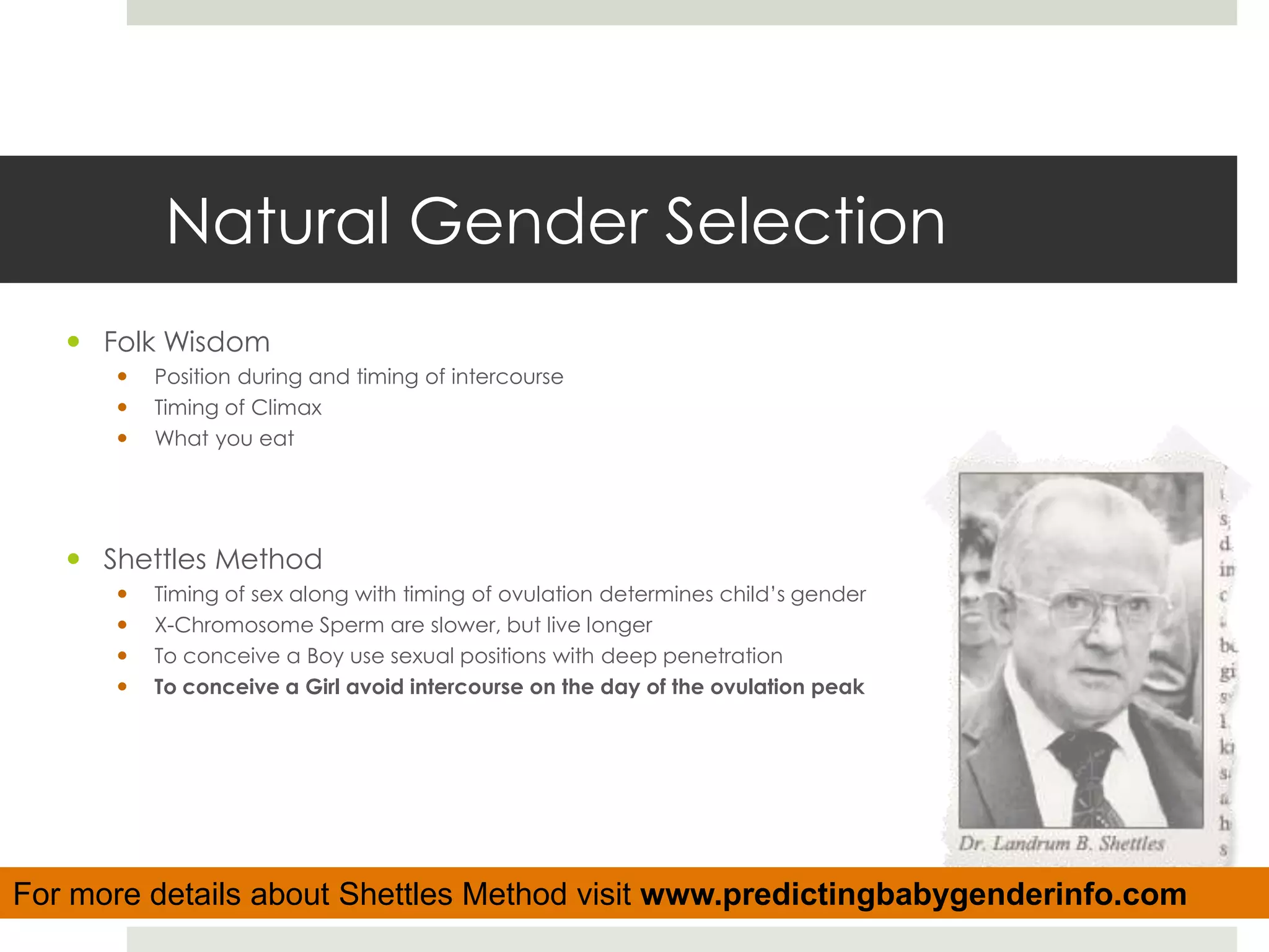 Natural Gender Selection	Folk Wisdom