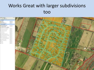 Works Great with larger subdivisions
too
 