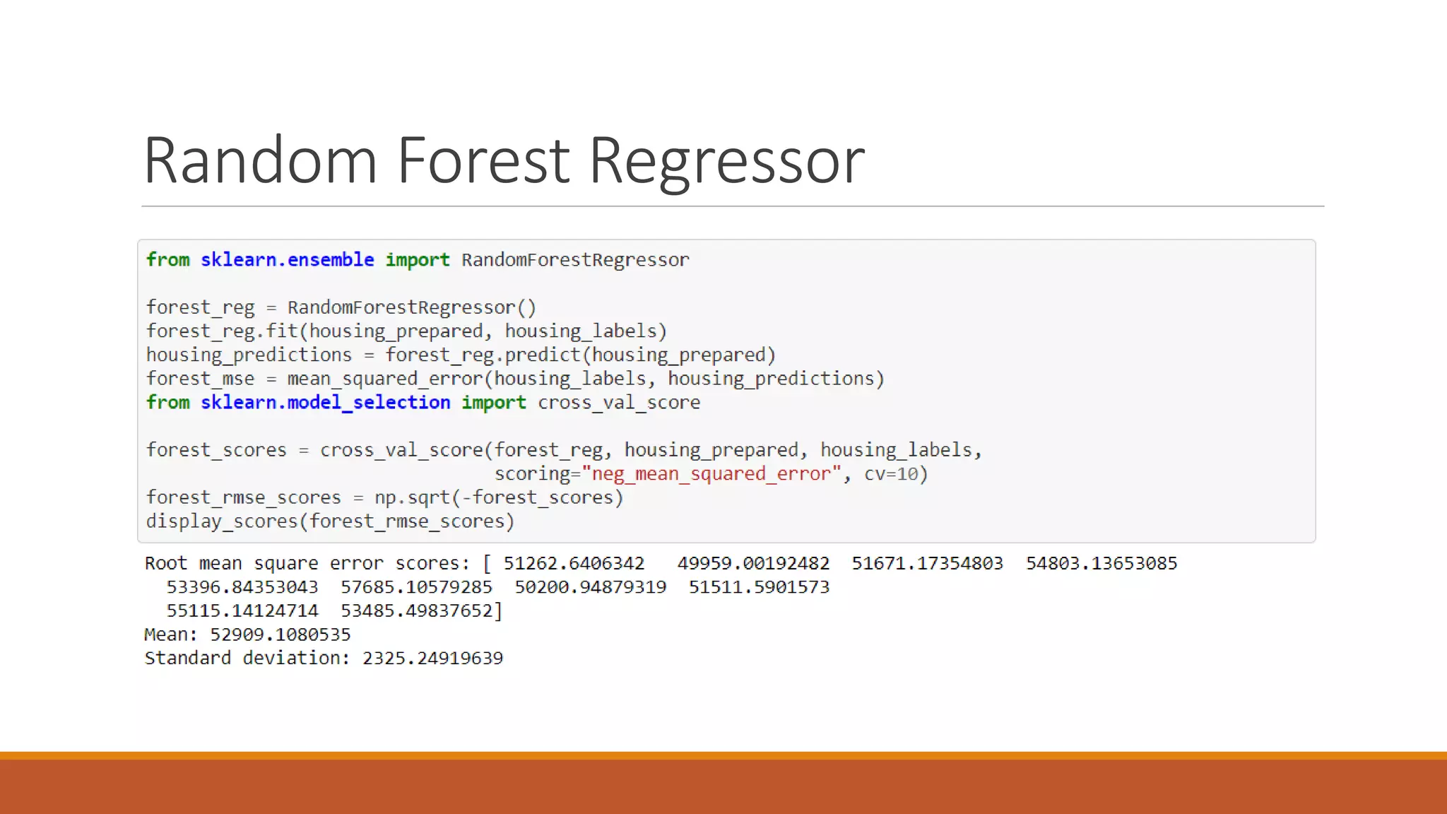 Random Forest Regressor
 