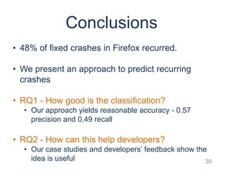 Predicting Recurring Crash Stacks (ASE 2012)