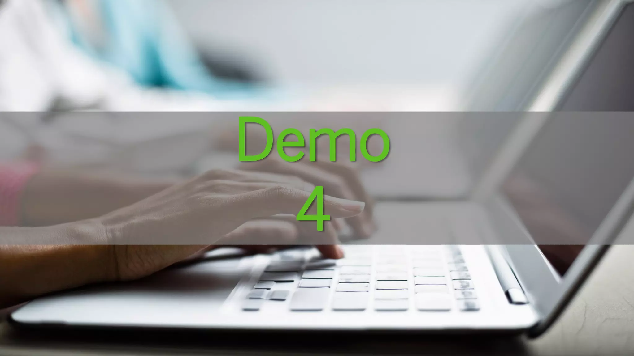 27
Demo
4
 