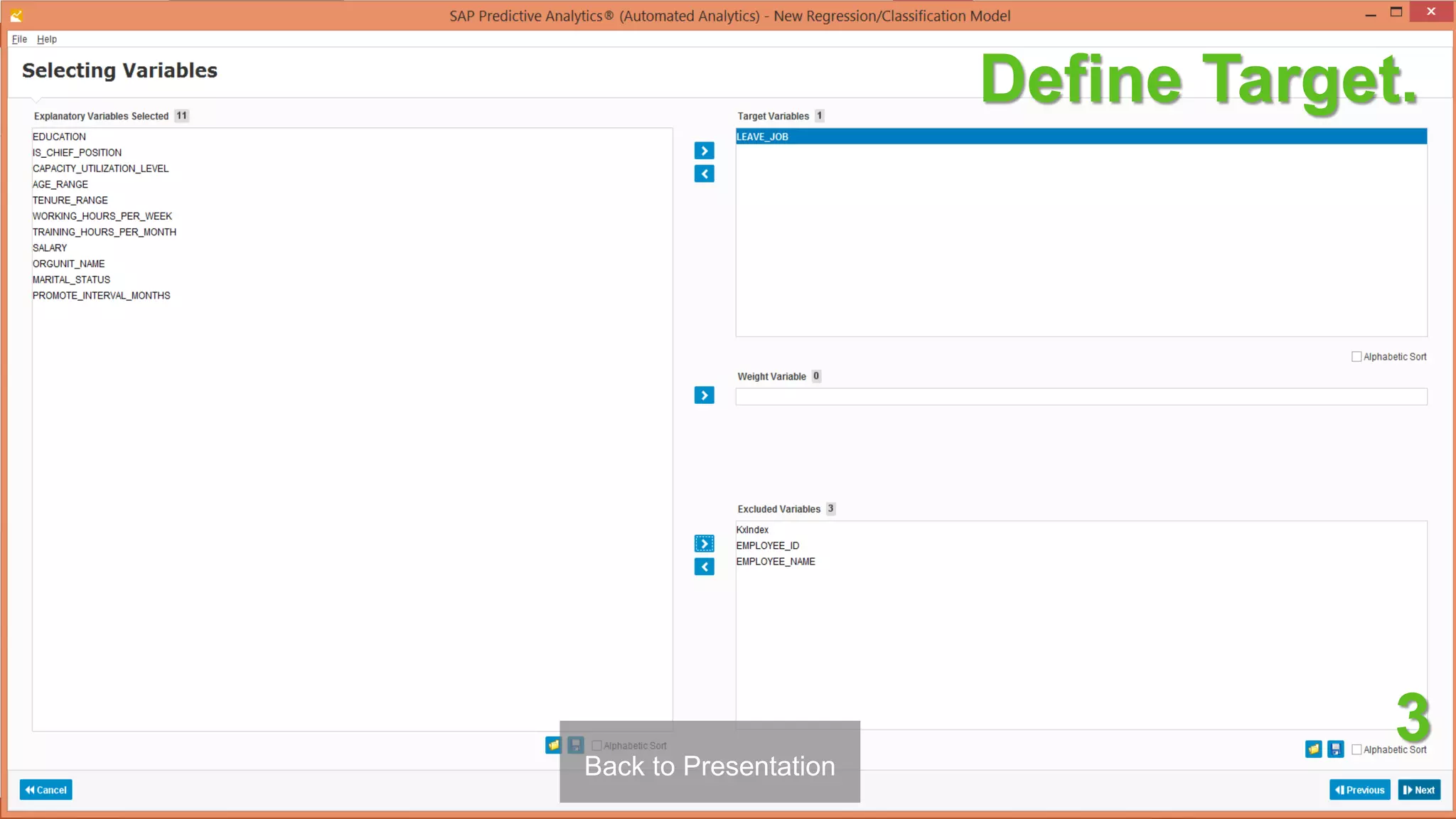 41Back to Presentation
3
Define Target.
 